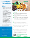 Screen grab of the free printable of the easy tofu taco bowl recipe.